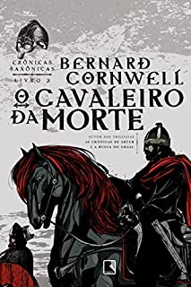 Livro O cavaleiro da morte - Crônicas saxônicas - vol. 2