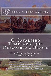Livro O Cavaleiro Templário que Descobriu o Brasil