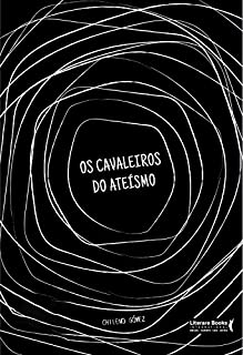 Livro Os cavaleiros do ateísmo
