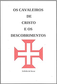 Livro Os Cavaleiros de Cristo e os Descobrimentos