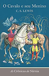 Livro O cavalo e seu menino (As Crônicas de Nárnia)