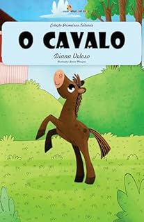 Livro O CAVALO - Vol17: Alfabetização: Minha Primeira Leitura (Coleção Primeiras Leituras)