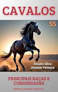 Livro Cavalos: Principais raças e curiosidades