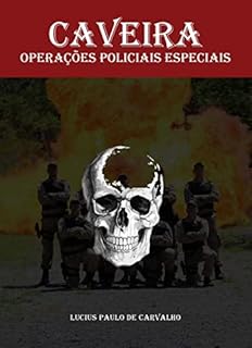 CAVEIRA: OPERAÇÕES POLICIAIS ESPECIAIS