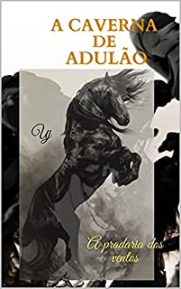 Livro A caverna de Adulão: A pradaria dos Ventos