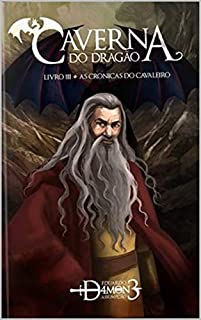 Caverna do Dragão : As Crônicas do Cavaleiro