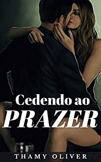 Livro Cedendo ao Prazer