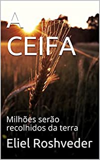 Livro A CEIFA: Milhões serão recolhidos da terra