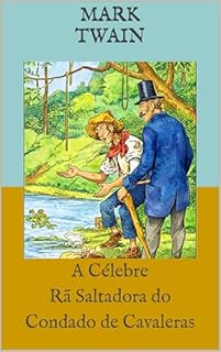 Livro A Célebre Rã Saltadora do Condado de Cavaleras