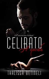 Livro Celibato: A queda (Conto)