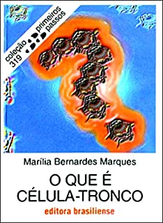 O que é célula-tronco (Primeiros Passos)