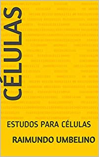 Livro CÉLULAS: ESTUDOS PARA CÉLULAS