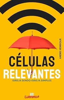 Livro Células Relevantes: Igreja sendo Igreja Simples