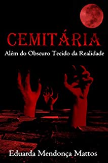 Livro Cemitária: Além do Obscuro Tecido da Realidade