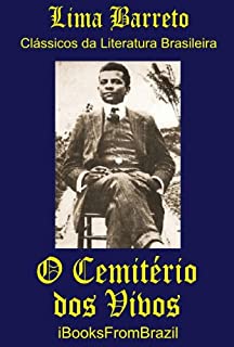 O Cemitério dos Vivos (Great Brazilian Literature Livro 33)