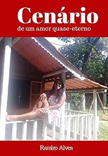 Livro Cenário de um amor quase-eterno