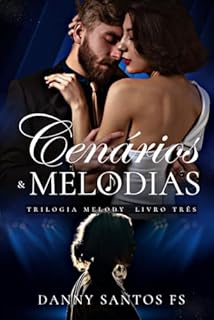 Livro Cenários & Melodias: Trilogia Melody 03