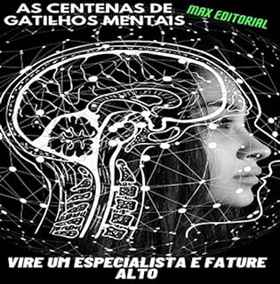 Livro As Centenas de Gatilhos Mentais: Vire um especialista e Fature Alto