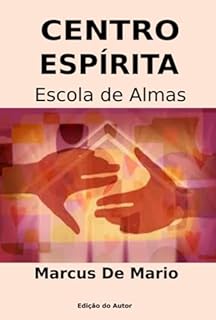 Livro Centro Espírita, Escola De Almas