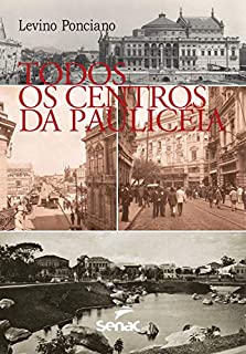 Livro Todos os centros da Paulicéia