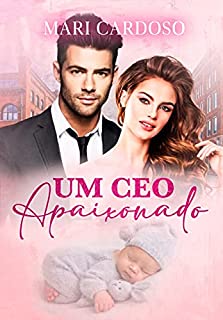 Um CEO Apaixonado