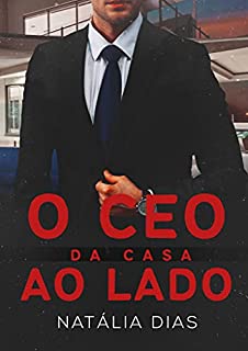 Livro O CEO da casa ao lado (LIVRO ÚNICO)