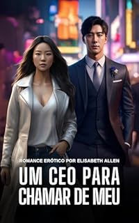 Livro Um CEO para chamar de meu: romance erótico - estiilo dorama