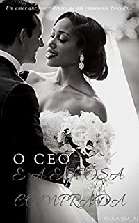Livro O CEO e a Esposa Comprada