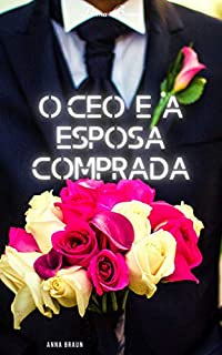 Livro O CEO E A ESPOSA COMPRADA