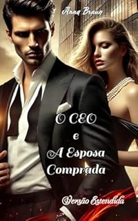 Livro O CEO E A ESPOSA COMPRADA Versão Estendida