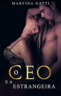Livro O CEO E A ESTRANGEIRA