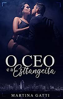 Livro O CEO E A ESTRANGEIRA