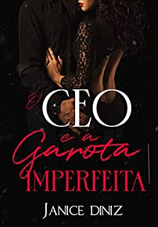 Livro O CEO e a Garota Imperfeita