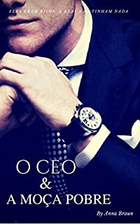 Livro O CEO e A Moça Pobre