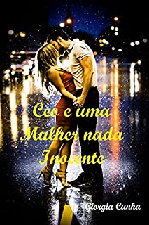 Livro Ceo e Uma Mulher Nada Inocente