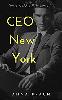 CEO New York: Série CEO E.U.A Livro 1