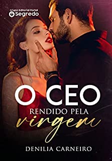 Livro O CEO Rendido Pela Virgem