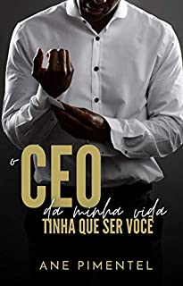 Livro O CEO da Minha Vida tinha que ser Você