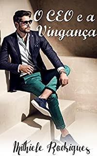 Livro O CEO  e a vingaça