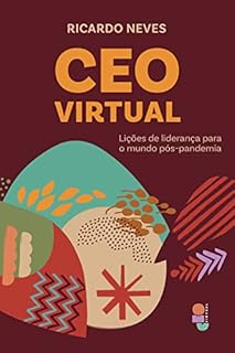 Livro CEO virtual: Lições de liderança para o mundo pós-pandemia
