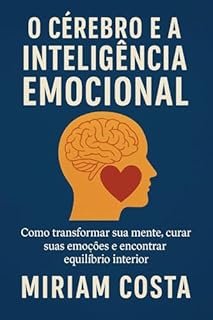 Livro O Cérebro e a Inteligência Emocional