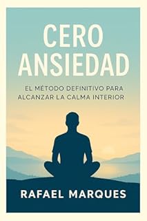 Livro Cero Ansiedad: El método definitivo para alcanzar la calma interior