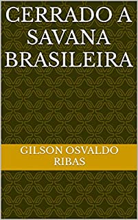 Livro Cerrado a Savana Brasileira