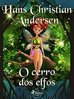 Livro O cerro dos elfos (Histórias de Hans Christian Andersen<br>)