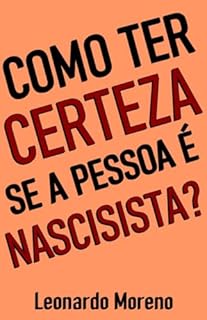 Livro Como Ter Certeza Se a Pessoa é Narcisista?
