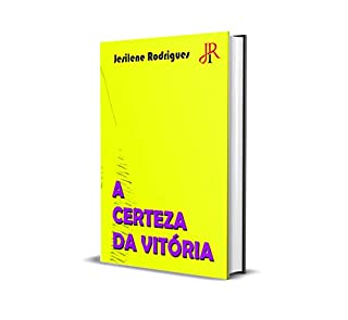 A CERTEZA DA VITÓRIA