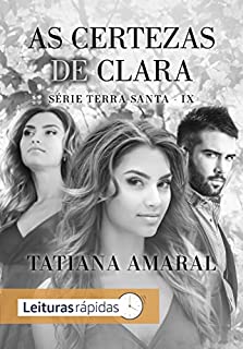 Livro As certezas de Clara: Série Terra Santa - livro IX