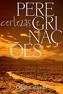 Livro Certezas e peregrinações