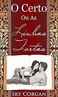 Livro O Certo Ou As Linhas Tortas