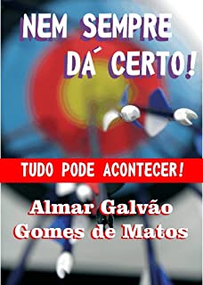 Livro Nem Sempre Dá Certo (Portuguese Edition)